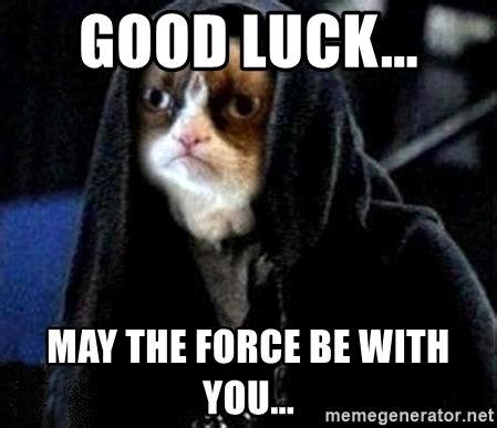 Luck be with you. May good luck be with you. Luck be with you. Irish sayings. Good luck mem.