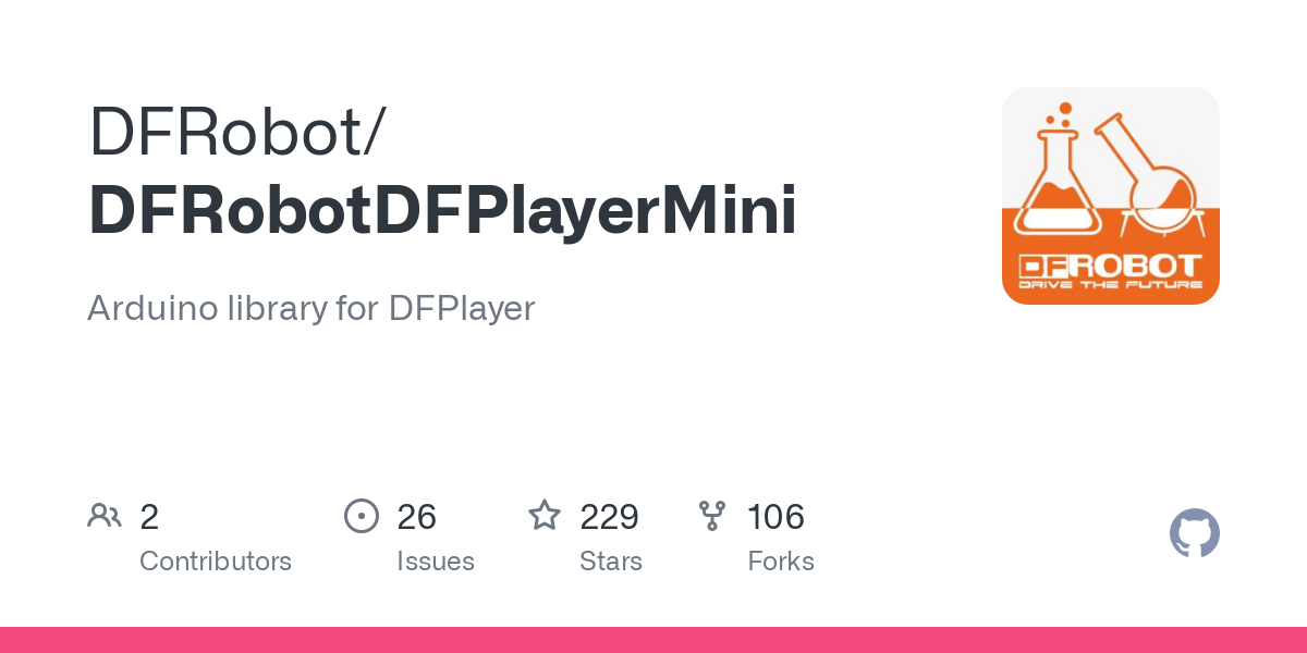 DFRobotDFPlayerMini library version? - General Guidance - Arduino Forum