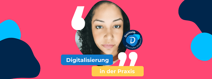 Digitalisierung in der Praxis