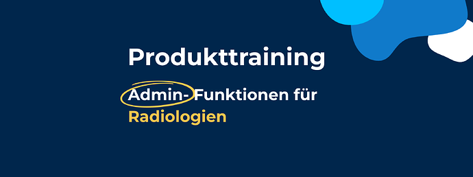 Admin-Funktionen für Radiologien