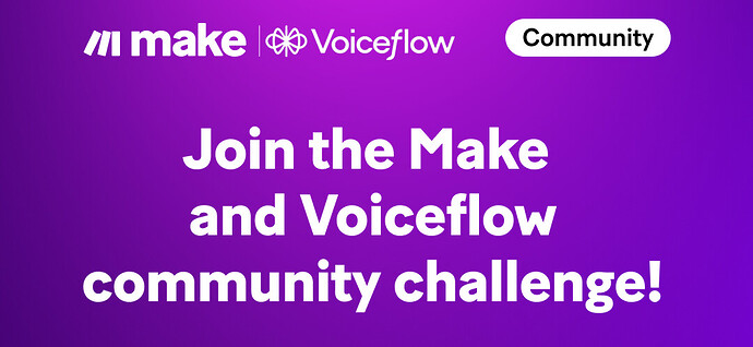 make and voiceflow (1) (1)