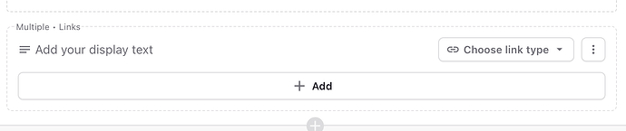 The empty repeatable link field in the Prismic Dashboard