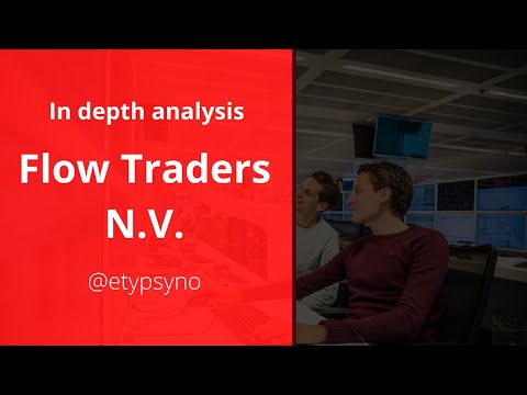 Flow Traders - in depth valuation and analysis