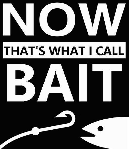 Thats Bait..jpg