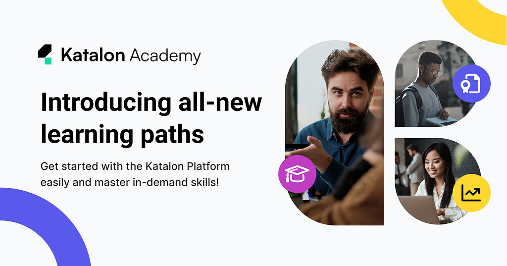 🎓 Introducing learning paths on Katalon Academy - Updates - Katalon ...
