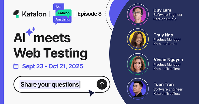 Ask Katalon Anything 1200x630 (3)