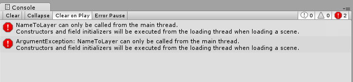 LayerMask variables with error &ldquo;Can only be called from the main 